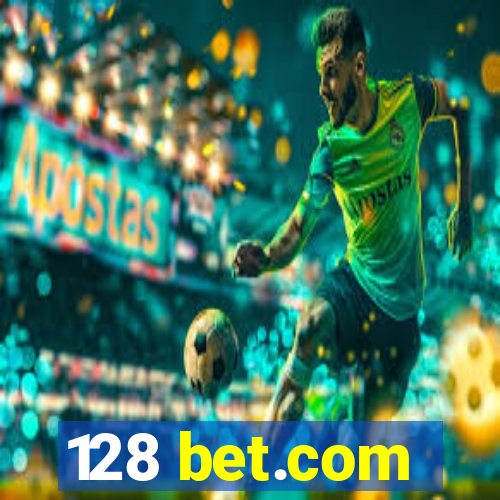 128 bet.com